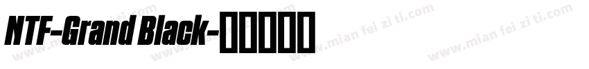 NTF-Grand Black字体转换
